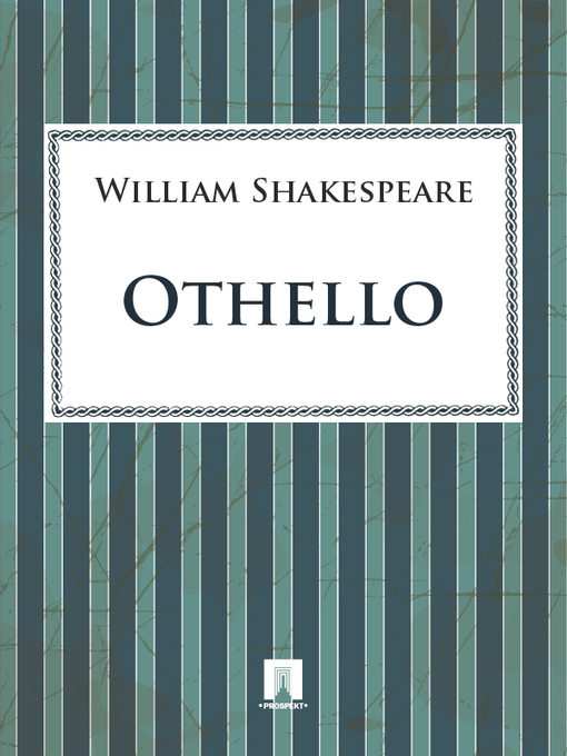 Title details for Othello by William Shakespeare - Available
